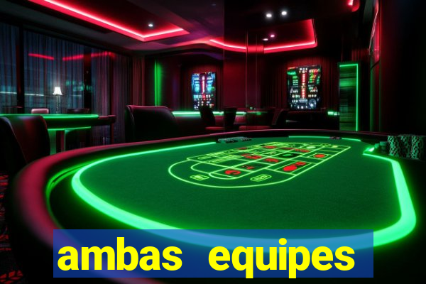 ambas equipes marcam ou mais de 2.5